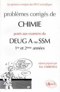 Problèmes corrigés de chimie, posés aux examens du DEUG A ou SSM 1re et 2e années