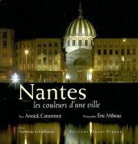 Nantes : les couleurs d'une ville