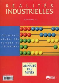 Réalités industrielles. L'outillage mental des acteurs de l'économie