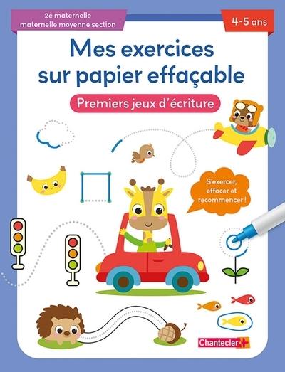 Premiers jeux d'écriture, 2e maternelle, maternelle moyenne section, 4-5 ans : s'exercer, effacer et recommencer !