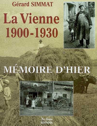 La Vienne, 1900-1930