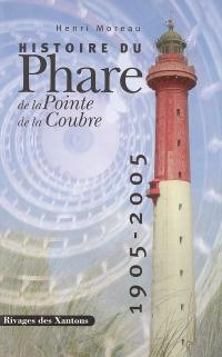 Histoire du phare de la Pointe de la Coubre : 1905-2005