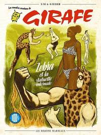 Les nouvelles aventures de Girafe. Vol. 1. Zebra et la statuette infernale