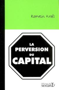 La perversion du capital