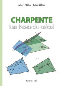 Charpente. Les bases du calcul