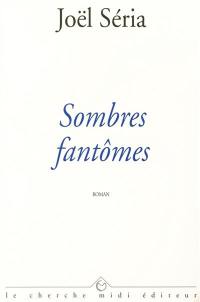 Sombres fantômes