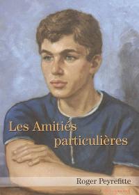 Les amitiés particulières