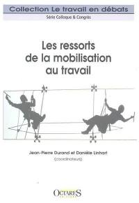 Les ressorts de la mobilisation au travail