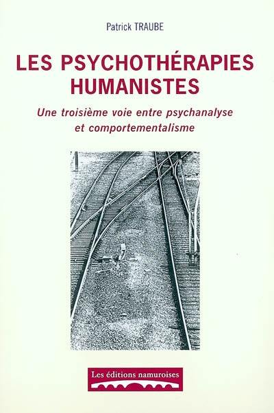 Les psychothérapies humanistes : une troisième voie entre psychanalyse et comportementalisme