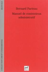 Manuel de contentieux administratif