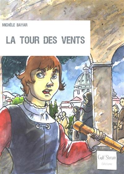 La tour des vents