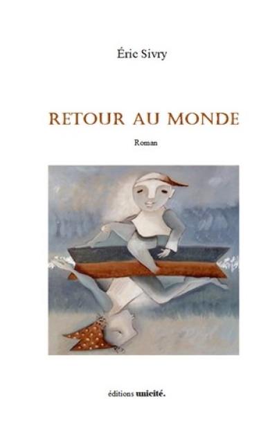 Retour au monde