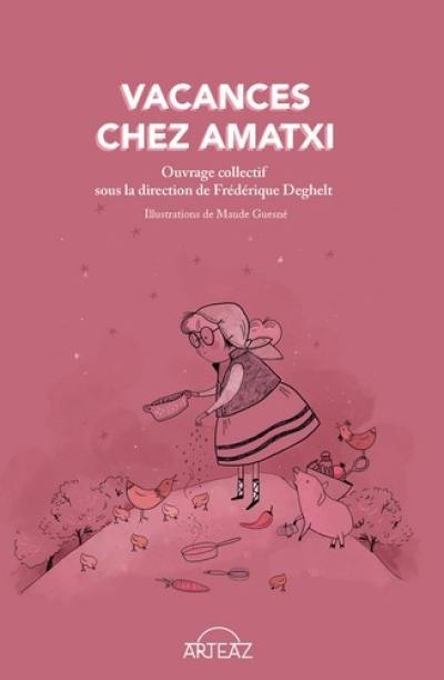 Vacances chez Amatxi