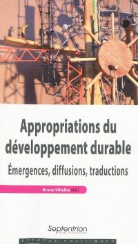 Appropriations du développement durable : émergences, diffusions, traductions