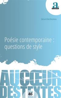 Poésie contemporaine : questions de style