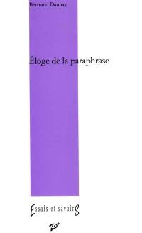 Eloge de la paraphrase