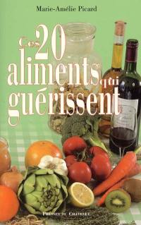 Ces 20 aliments qui guérissent