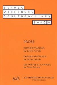 Formes poétiques contemporaines, n° 4. Prose