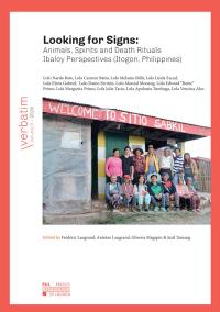 Looking for signs : animals, spirits and death rituals : Ibaloy perspectives (Itogon, Philippines)