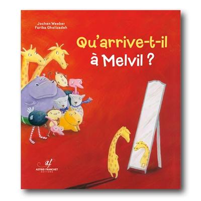 Qu'arrive-t-il à Melvil ?