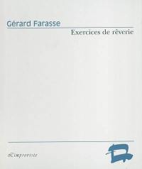 Exercices de rêverie