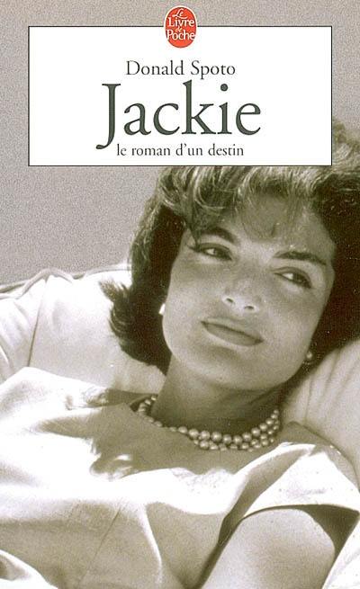 Jackie, le roman d'un destin