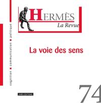 Hermès, n° 74. La voie des sens