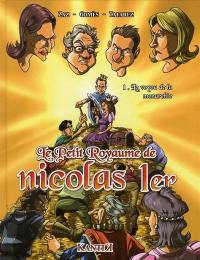 Le royaume de Nicolas 1er. Vol. 1