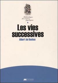 Les vies successives : documents pour l'étude de cette question