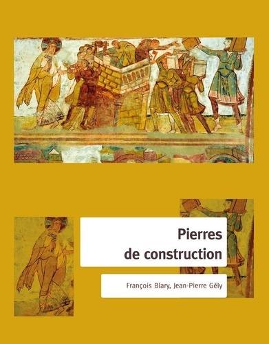 Pierres de construction : de la carrière au bâtiment...