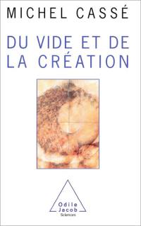 Du vide et de la création