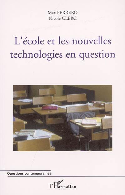 L'école et les nouvelles technologies en question