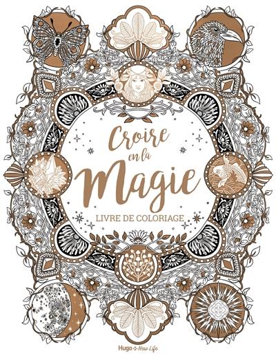 Croire en la magie : coloriages