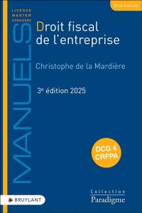 Droit fiscal de l'entreprise : DCG 4, CRFPA : 2025