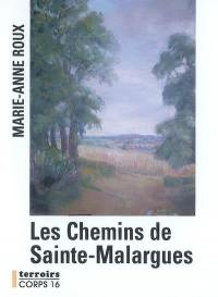 Les chemins de Sainte-Malargues