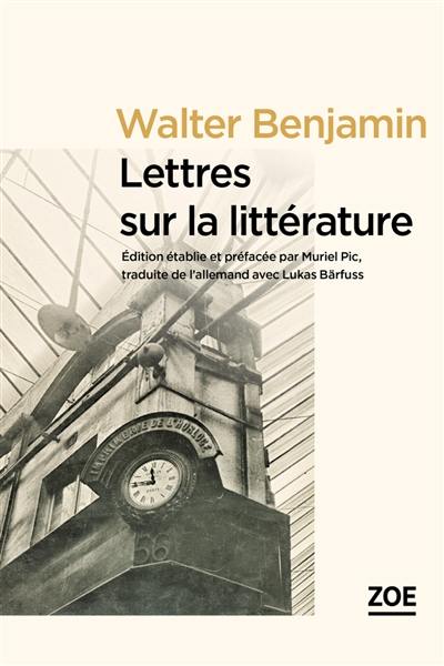 Lettres sur la littérature à Max Horkheimer : 1937-1940