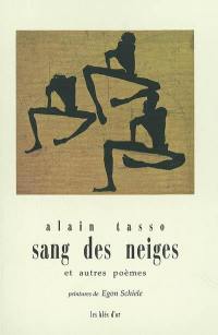 Sang des neiges : et autres poèmes