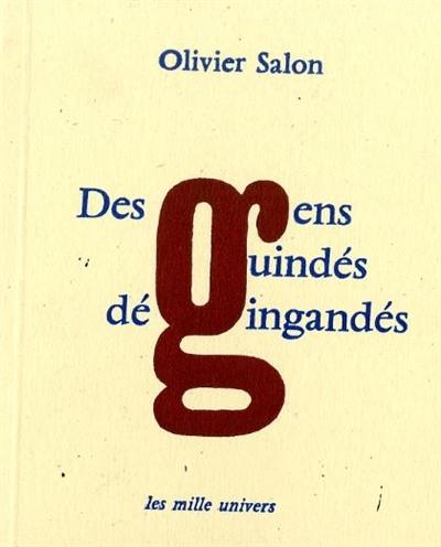 Des gens guindés dégingandés