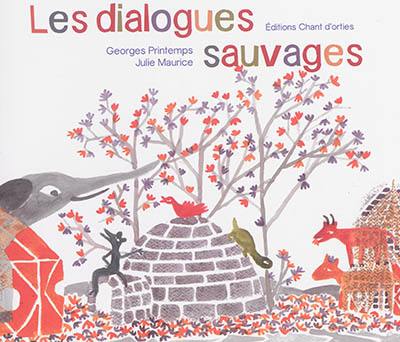 Les dialogues sauvages Les dialogues sauvages