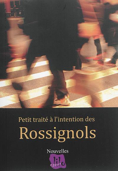 Petit traité à l'intention des rossignols