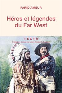 Héros et légendes du Far West