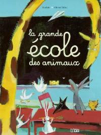 La grande école des animaux