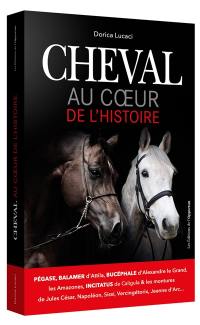 Cheval au coeur de l'histoire