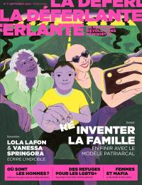 La Déferlante, n° 7. Réinventer la famille : en finir avec le modèle patriarcal