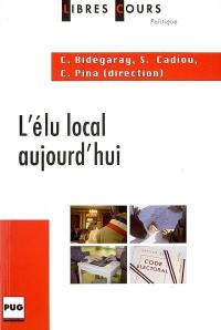 L'élu local aujourd'hui