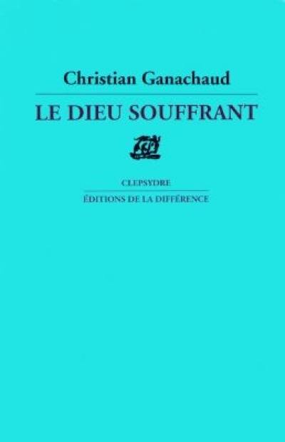 Le Dieu souffrant