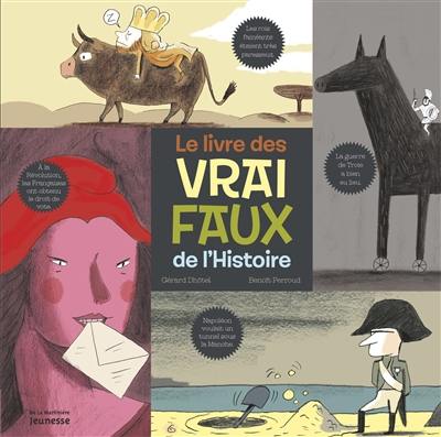 Le livre des vrai faux de l'histoire