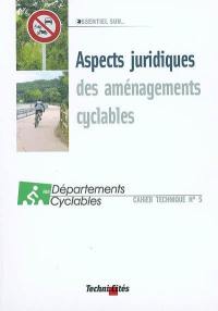 Aspects juridiques des aménagements cyclables : état des réflexions