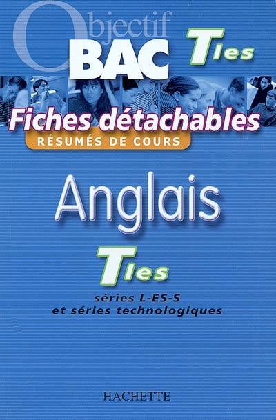 Anglais terminales : séries L, ES, S et séries technologiques : résumés de cours