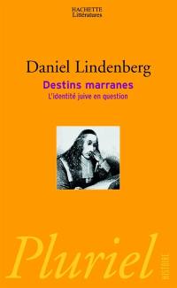 Destins marranes : l'identité juive en question